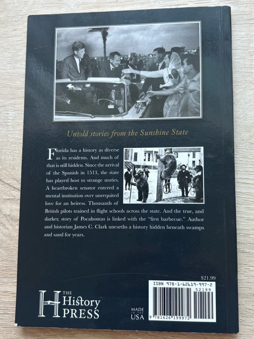 Hidden History of Florida, James C. Clark. Trade Pbk.